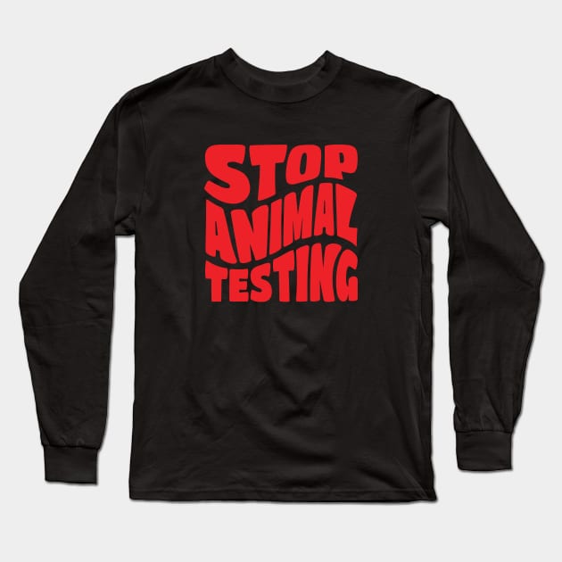 Stop Animal Testing Long Sleeve T-Shirt by Pridish